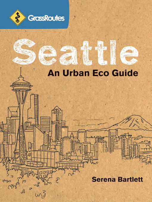 Title details for Seattle by Serena Bartlett - Available